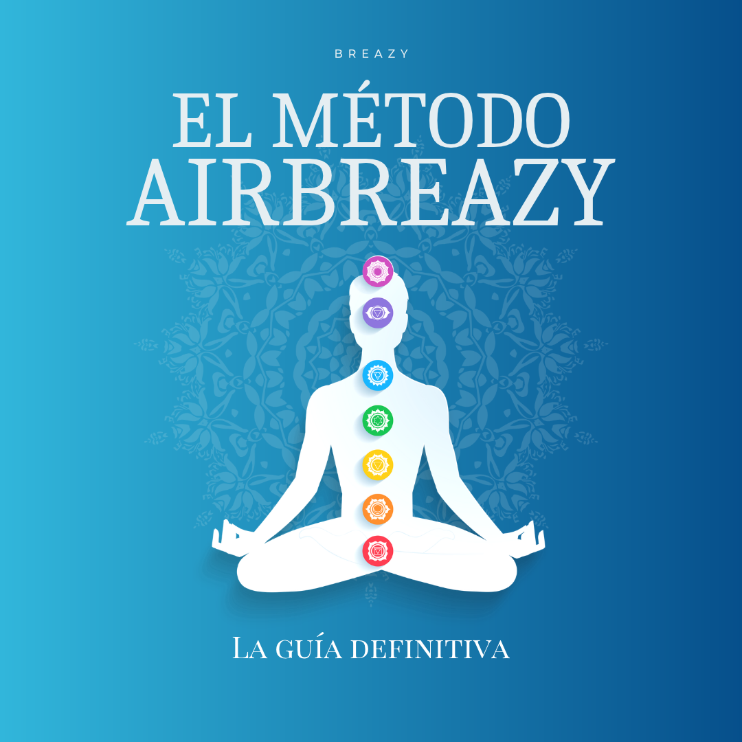 The AirBreazy Method – The Definitive Guide